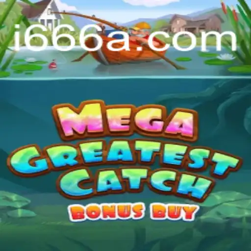 Unveiling MegaGreatestCatchBonusBuy: A Thrilling Adventure in Gaming